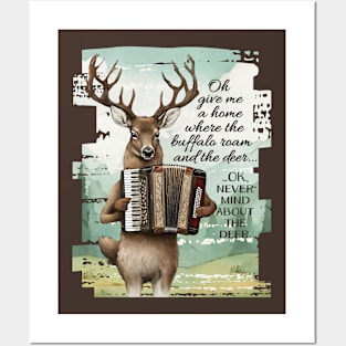 Weird deer playing accordion American west hunting buffalo Posters and Art